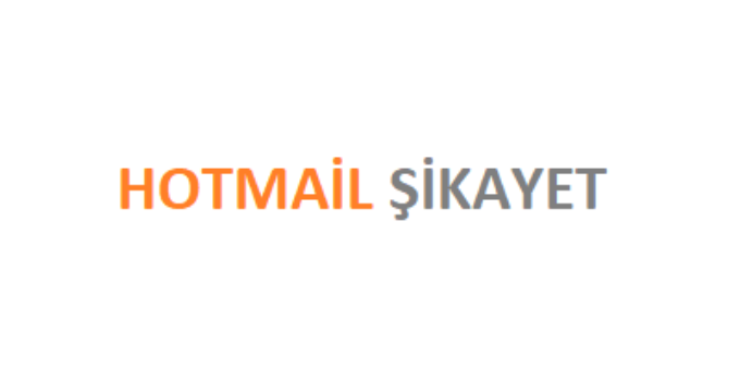 Hotmail Şikayet