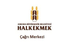 Ankara Halk Ekmek Çağrı Merkezi İletişim Müşteri Hizmetleri Telefon Numarası