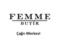 Femme Butik Çağrı Merkezi İletişim Müşteri Hizmetleri Telefon Numarası