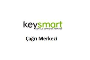Keysmart Çağrı Merkezi İletişim Müşteri Hizmetleri Telefon Numarası