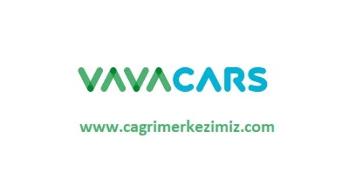 VavaCars Çağrı Merkezi İletişim Müşteri Hizmetleri Telefon Numarası