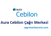 Aura Cebilon Çağrı Merkezi İletişim Müşteri Hizmetleri Telefon Numarası