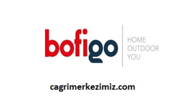 Bofigo Çağrı Merkezi İletişim Müşteri Hizmetleri Telefon Numarası