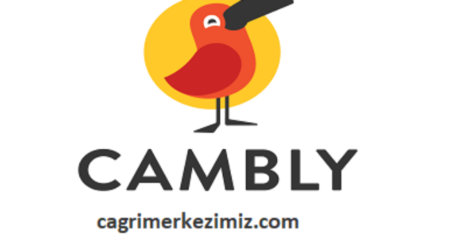Cambly Çağrı Merkezi İletişim Müşteri Hizmetleri Telefon Numarası