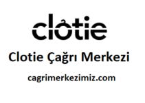 Clotie Çağrı Merkezi İletişim Müşteri Hizmetleri Telefon Numarası