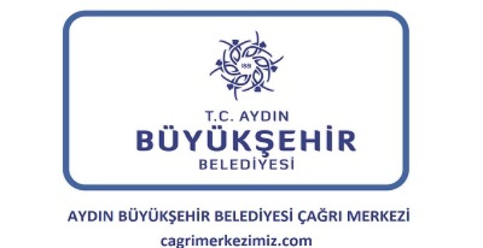 Aydın Büyükşehir Belediyesi Çağrı Merkezi İletişim Müşteri Hizmetleri Telefon Numarası