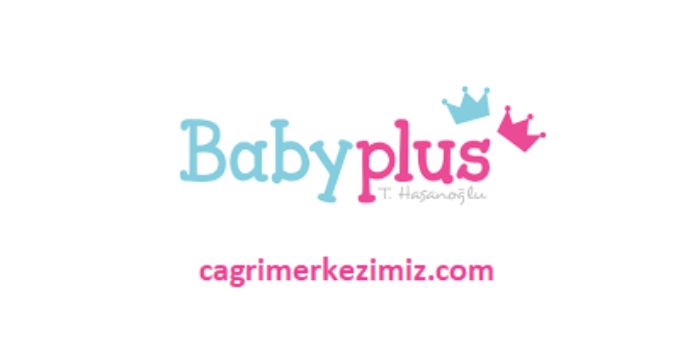 Baby Plus Çağrı Merkezi İletişim Müşteri Hizmetleri Telefon Numarası