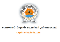 Samsun Büyükşehir Belediyesi Çağrı Merkezi İletişim Müşteri Hizmetleri Telefon Numarası