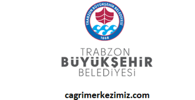Trabzon Büyükşehir Belediyesi Çağrı Merkezi İletişim Müşteri Hizmetleri Telefon Numarası