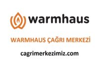 Warmhaus Çağrı Merkezi İletişim Müşteri Hizmetleri Telefon Numarası