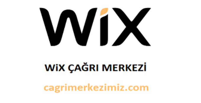 Wix Çağrı Merkezi İletişim Müşteri Hizmetleri Telefon Numarası