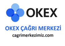 Okex Çağrı Merkezi İletişim Müşteri Hizmetleri Telefon Numarası
