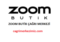 Zoom Butik Çağrı Merkezi İletişim Müşteri Hizmetleri Telefon Numarası