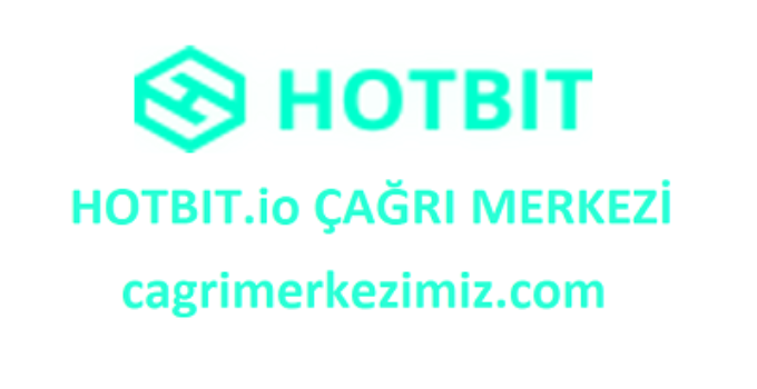 Hotbit.io Çağrı Merkezi İletişim Müşteri Hizmetleri Telefon Numarası