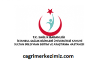 Kanuni Sultan Süleyman Eğitim Araştırma Hastanesi Çağrı Merkezi İletişim Müşteri Hizmetleri Telefon Numarası