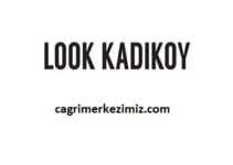 Look Kadıköy Çağrı Merkezi İletişim Müşteri Hizmetleri Telefon Numarası