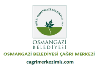 Osmangazi Belediyesi Çağrı Merkezi İletişim Müşteri Hizmetleri Telefon Numarası