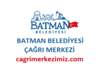 Batman Belediyesi Çağrı Merkezi İletişim Müşteri Hizmetleri Telefon Numarası