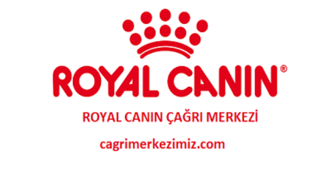 Royal Canin Çağrı Merkezi İletişim Müşteri Hizmetleri Telefon Numarası
