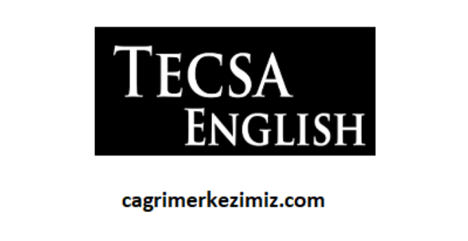 Tecsa English Çağrı Merkezi İletişim Müşteri Hizmetleri Telefon Numarası