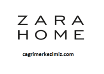 Zara Home Çağrı Merkezi İletişim Müşteri Hizmetleri Telefon Numarası