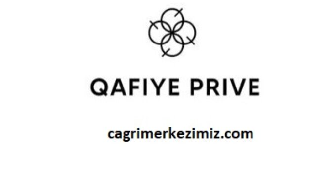 Qafiye Prive Çağrı Merkezi İletişim Müşteri Hizmetleri Telefon Numarası