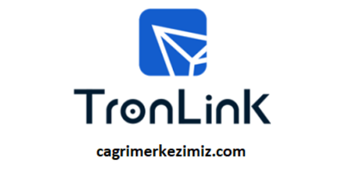 Tronlink Çağrı Merkezi İletişim Müşteri Hizmetleri Telefon Numarası