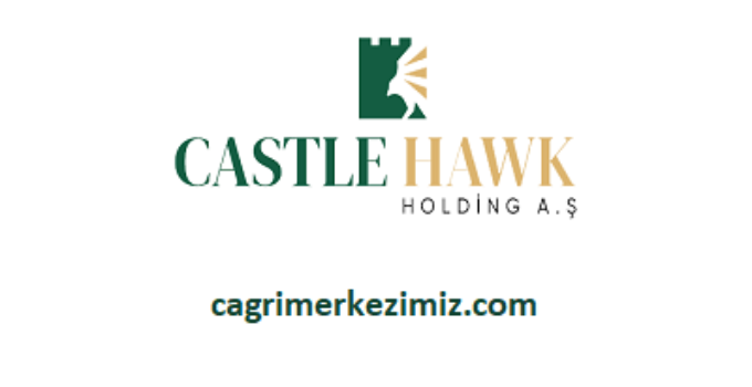 Castle Hawk Holding Çağrı Merkezi İletişim Müşteri Hizmetleri Telefon Numarası