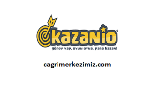 Kazanio Çağrı Merkezi İletişim Müşteri Hizmetleri Telefon Numarası