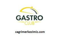 Gastro Club Çağrı Merkezi İletişim Müşteri Hizmetleri Telefon Numarası