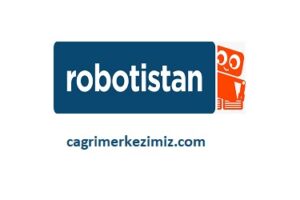 Robotistan Çağrı Merkezi İletişim Müşteri Hizmetleri Telefon Numarası