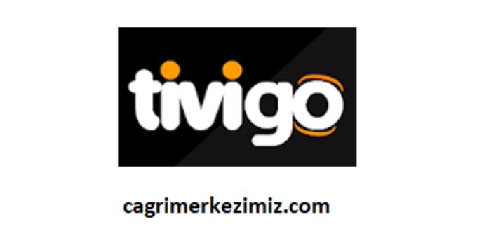 Tivigo Pro Çağrı Merkezi İletişim Müşteri Hizmetleri Telefon Numarası
