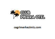 Club Pınara Otel Çağrı Merkezi İletişim Müşteri Hizmetleri Telefon Numarası
