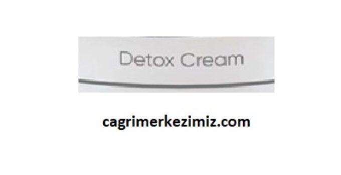 Detox Cream Çağrı Merkezi İletişim Müşteri Hizmetleri Telefon Numarası