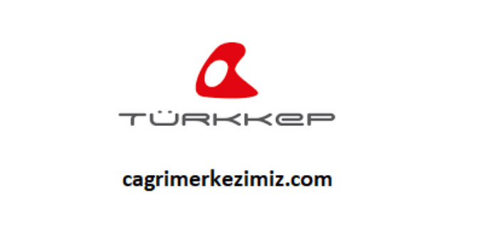 Türkkep Çağrı Merkezi İletişim Müşteri Hizmetleri Telefon Numarası