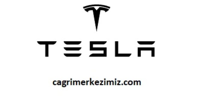 Tesla Müşteri Hizmetleri İletişim Numarası